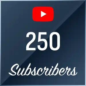 250 YouTube Subscribers